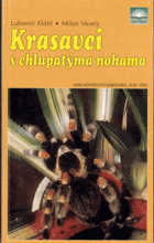 Krasavci s chlupatýma nohama