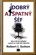 Dobrý a špatný šéf