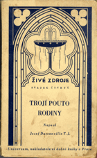 Trojí pouto rodiny