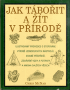 Jak tábořit a žít v přírodě