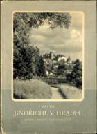 Město Jindřichův Hradec, jedno z našich nejkrásnějších. První díl, Historie