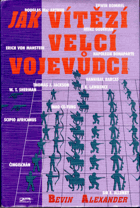 Jak vítězí velcí vojevůdci