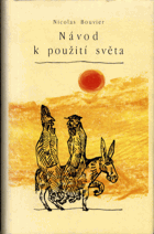 Návod k použití světa