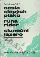 Cesta slepých ptáků - Runa Rider - Sluneční jezero