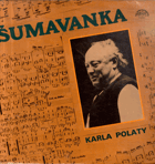 LP - Šumavanka Karla Polaty