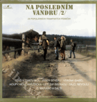 Na posledním vandru 2 - 29 populárních trampských písniček