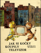 Jak si kočky koupily televizor
