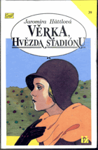 Věrka, hvězda stadiónu