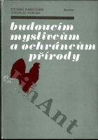 Budoucím myslivcům a ochráncům přírody