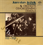 2 LP - Jaroslav Ježek & Orchestr Osvobozeného divadla 1930 - 1938