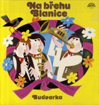 LP - Budvarka - Na břehu Blanice