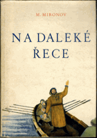 Na daleké řece