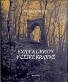Exily a úkryty v české krajině