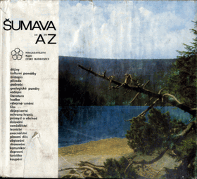 Šumava od A do Z