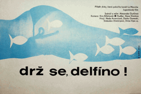Filmový plakát - Drž se, delfíno !