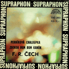 SP - F. R. Čech - Perníková chaloupka...