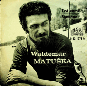 SP - Waldemar Matuška - Tvá země, Santiano