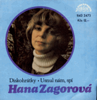 SP - Hana Zagorová - Diskohrátky, Usnul nám, spí