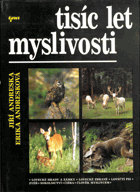 Tisíc let myslivosti