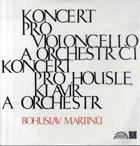 LP - Bohuslav Martinů - Koncert pro violancello a orchestr pro klavír a housle