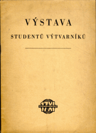 Výstava studentů výtvarníků