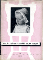 Malířka dětských tváří - Vilma Vrbová