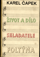 Život a dílo skladatele Foltýna
