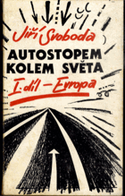 Autostopem kolem světa. I. díl, Evropa