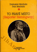 To pravé místo