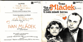 SP - Ivan Mládek - Tak se nám ti naší mladí berou...