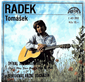 SP - Radek Tomášek - Zpíval jen rokenrol, nic víc