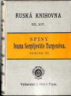 V předvečer - První láska ; Šlechtické hnízdo