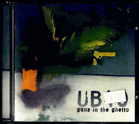 CD - UB 40 - Guns In the Ghetto