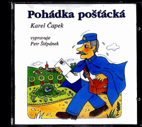 CD - Karel Čapek - Pohádka pošťácká