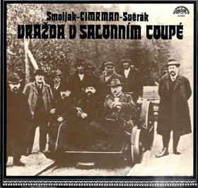 LP - Smoljak - Cimrman - Svěrák - Vražda v salonním coupé
