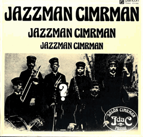 LP - Smoljak - Cimrman - Svěrák - Jazzman Cimrman