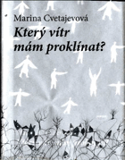 Který vítr mám proklínat?