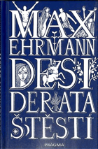 Desiderata štěstí
