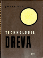 Technologie dřeva - Metodická příručka pro učitele všeobec. vzdělávacích škol