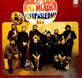 LP - Banjo band Ivana Mládka - Předposlední leč
