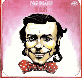 LP - Ivan Mládek - Úterý