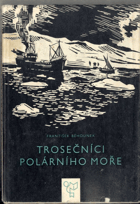 Trosečníci polárního moře