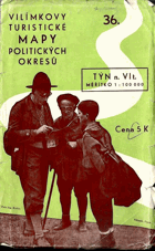 Vilímkovy turistické mapy politických okresů 36. - Týn n. Vlt. - měřítko 1