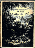 21 let v Argentině