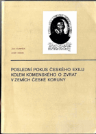 Poslední pokus českého exilu kolem Komenského o zvrat v zemích české koruny