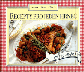 Recepty pro jeden hrnec z celého světa