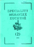 Speciality moravské kuchyně. Díl 2