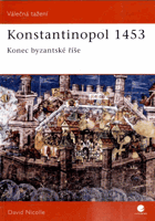 Konstantinopol 1453 - Konec byzantské říše