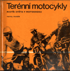 Terénní motocykly - Mistři světa v motokrosu