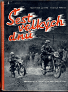 Šest velkých dnů - Historie Mezinárodní šestidenní motocyklové soutěže